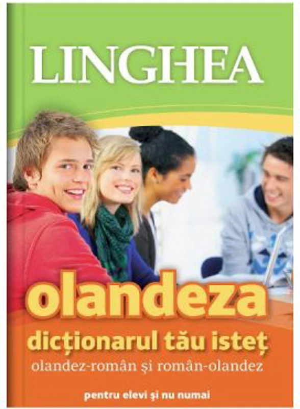 Olandeza. Dictionarul tau istet olandez-roman, roman-olandez
