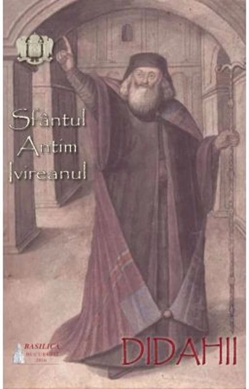 Didahii - Sfantul Antim Ivireanul