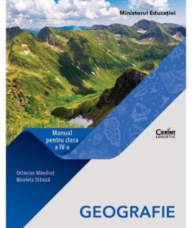 Geografie. Manual pentru clasa a 4-a - Octavian Mandrut