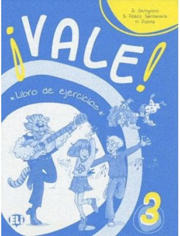 ¡Vale! 3 Libro de ejercicios - P. Gerngross, S. Peláez Santamaría, H. Puchta