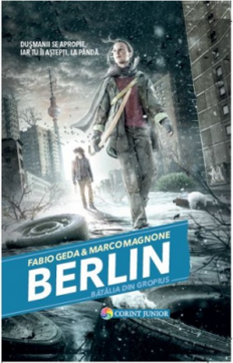 Batalia din Gropius. Seria Berlin, volumul 3 - Fabio Geda