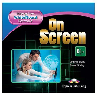 Curs limba engleza On Screen B1+ Soft pentru tabla interactiva - Virginia Evans, Jenny Dooley