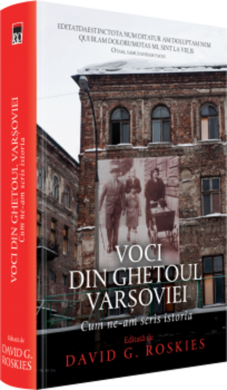 Voci din ghetoul Varsoviei - David G. Roskies