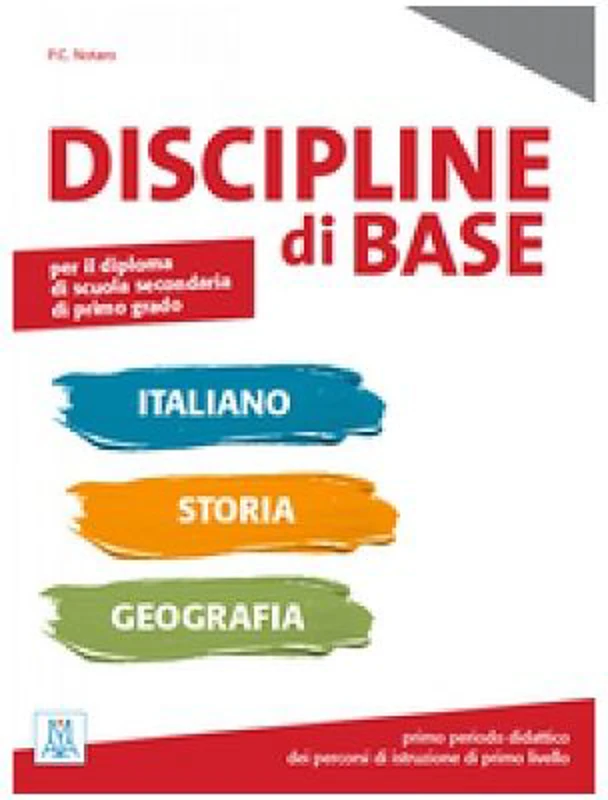 Discipline di base. Italiano, storia e geografia (libro)