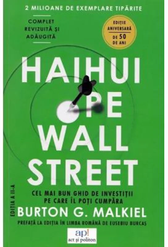 Haihui pe Wall Street - Burton G. Malkiel