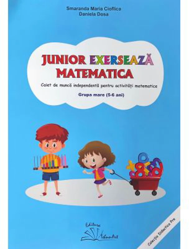 Junior exerseaza matematica - Daniela Dosa