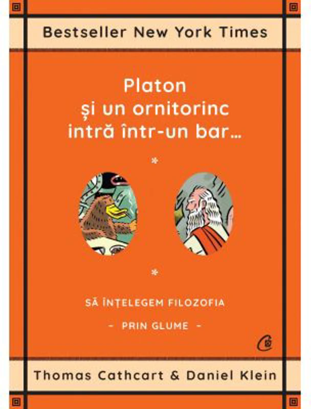 Platon si un ornitorinc intra intr-un bar… - Thomas Cathcart, Daniel Klein