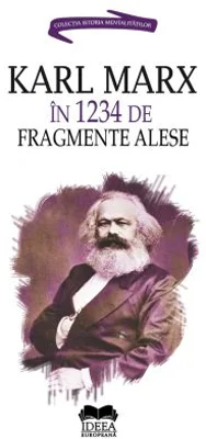Karl Marx in 1234 de fragmente - Ion Ianosi