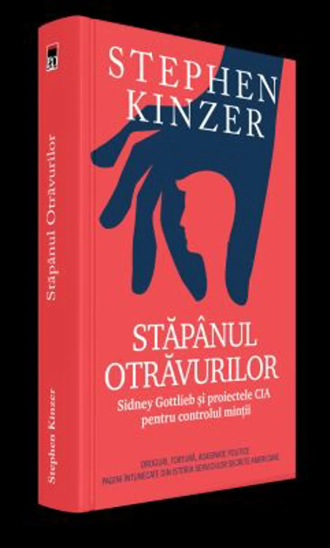 Stapanul otravurilor - Stephen Kinzer