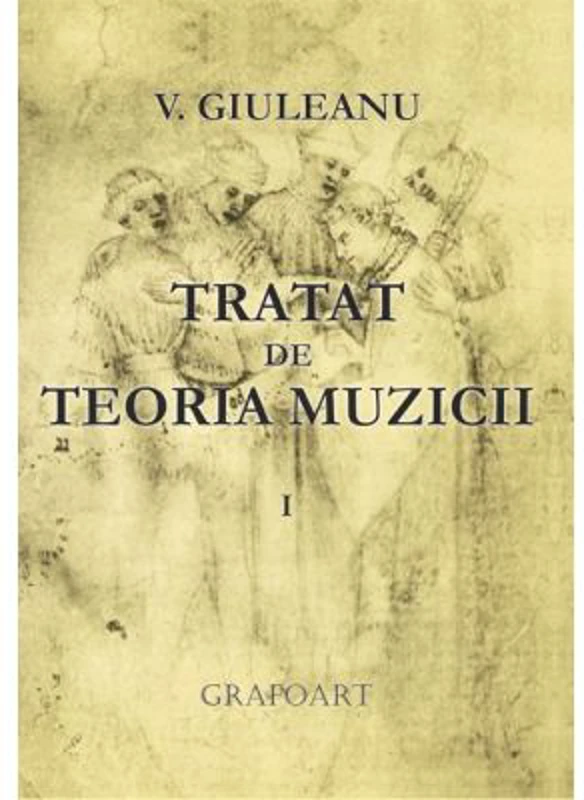 Tratat de teoria muzicii 1