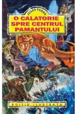 O calatorie spre centrul Pamantului - Jules Verne