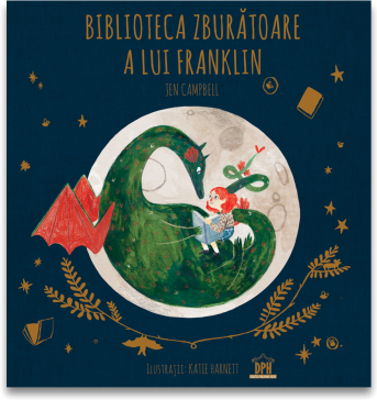 Biblioteca zburatoare a lui Franklin - Jen Campbell