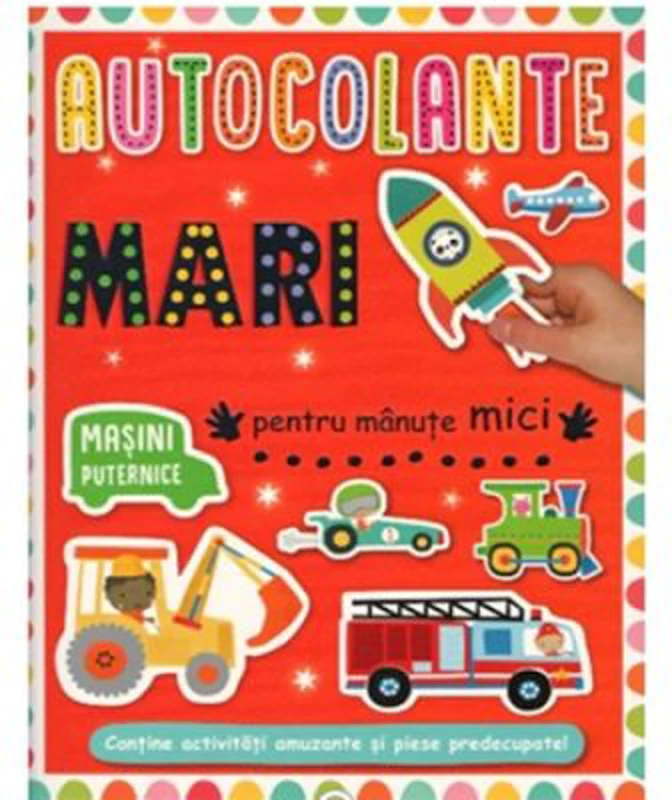 Autocolante mari pentru manute mici: Masini puternice