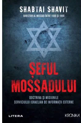 Seful Mossadului - Shabtai Shavit