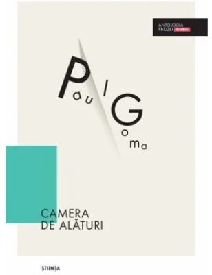 Camera de alaturi - Paul Goma