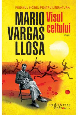 Visul celtului - Mario Vargas Llosa