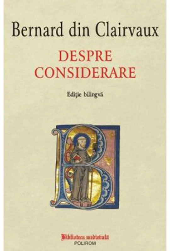 Despre considerare - Bernard din Clairvaux