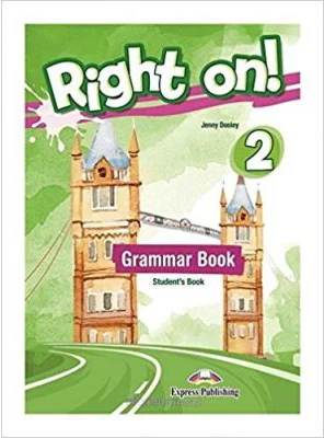 Curs Limba Engleza Right On 2 Grammar Book - Jenny Dooley