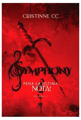 Symphony. Vol. 1. Pana la ultima nota