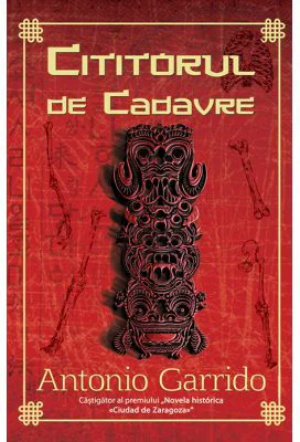 Cititorul de cadavre - Antonio Garrido