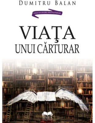 Viata unui carturar - Dumitru Balan
