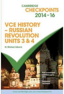 Cambridge Checkpoints VCE History - Russian Revolution 2014-16 and Quiz Me More - Michael Adcock