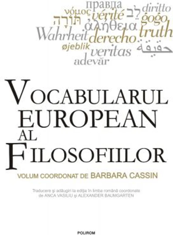 Vocabularul european al filosofiilor - Barbara Cassin