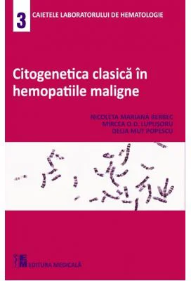 Citogenetica clasica in hemopatiile maligne - Nicoleta Mariana Berbec
