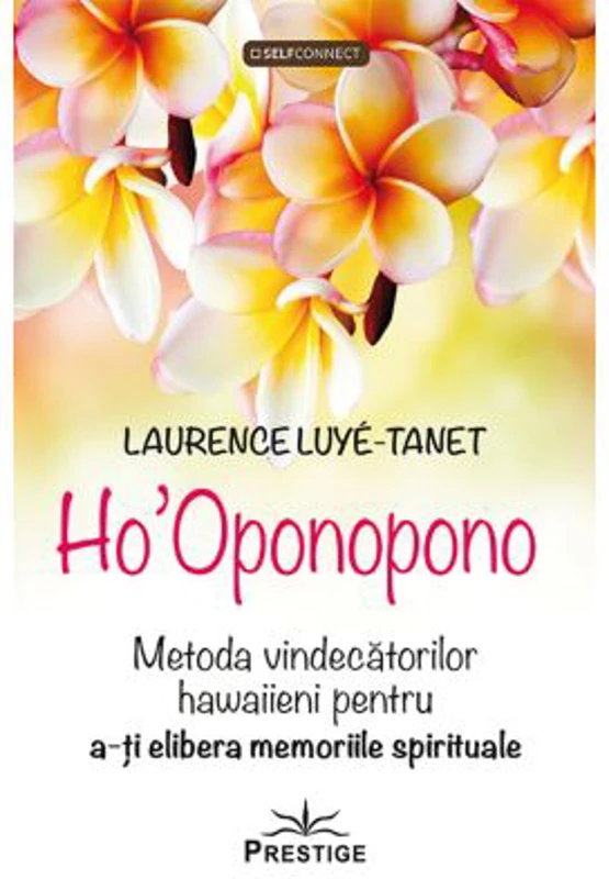 Ho'Oponopono - Laurence Luye-Tanet