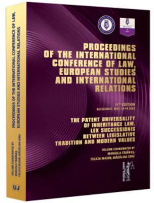 The Patent Universality of Inheritance Law. Lex Successionis Between Legislative Tradition and Modern Values - Manuela Tabaras