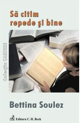 Sa citim repede si bine - Bettina Soulez