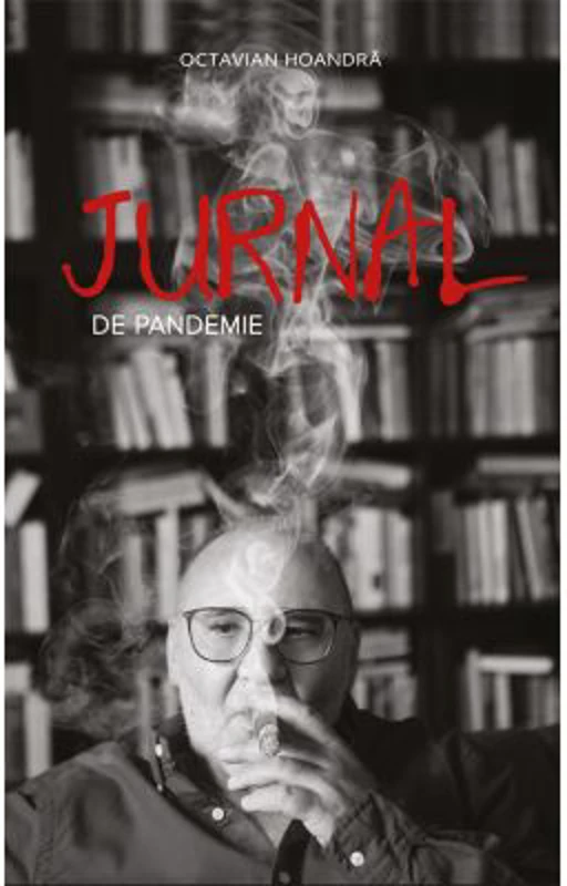 Jurnal de pandemie - Octavian Hoandra