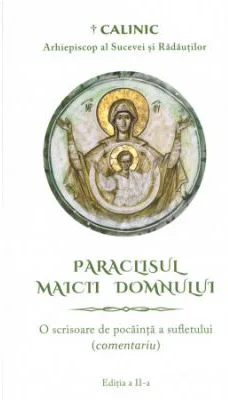 Paraclisul Maicii Domnului. O scrisoare de pocainta a sufletului (comentariu)