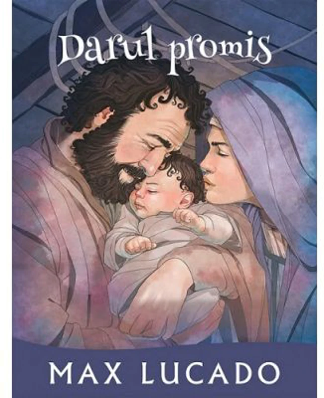 Darul promis. Seria Promisiuni implinite - Max Lucado