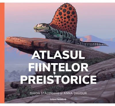 Atlasul fiintelor preistorice (editie cartonata) - Anna Davour, Simon Stalenhag