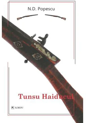 Tunsu Haiducul - N. D. Popescu