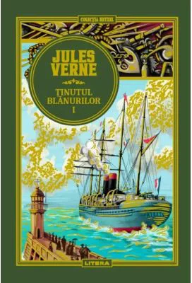 Volumul 53. Jules Verne. Tinutul blanurilor. 1