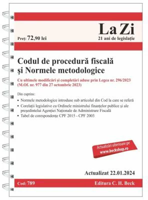 Codul de procedura fiscala si Normele metodologice de aplicare. Actualizat la 22. 01. 2024