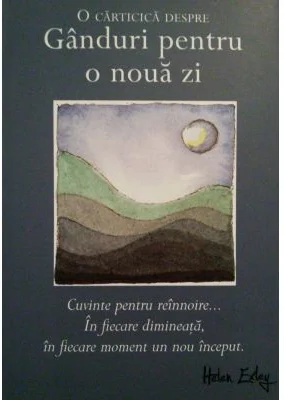 Ganduri pentru o noua zi