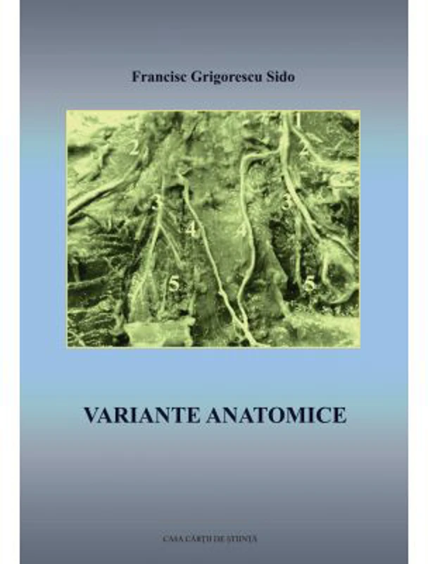 Variante anatomice - Sido Francisc Grigorescu