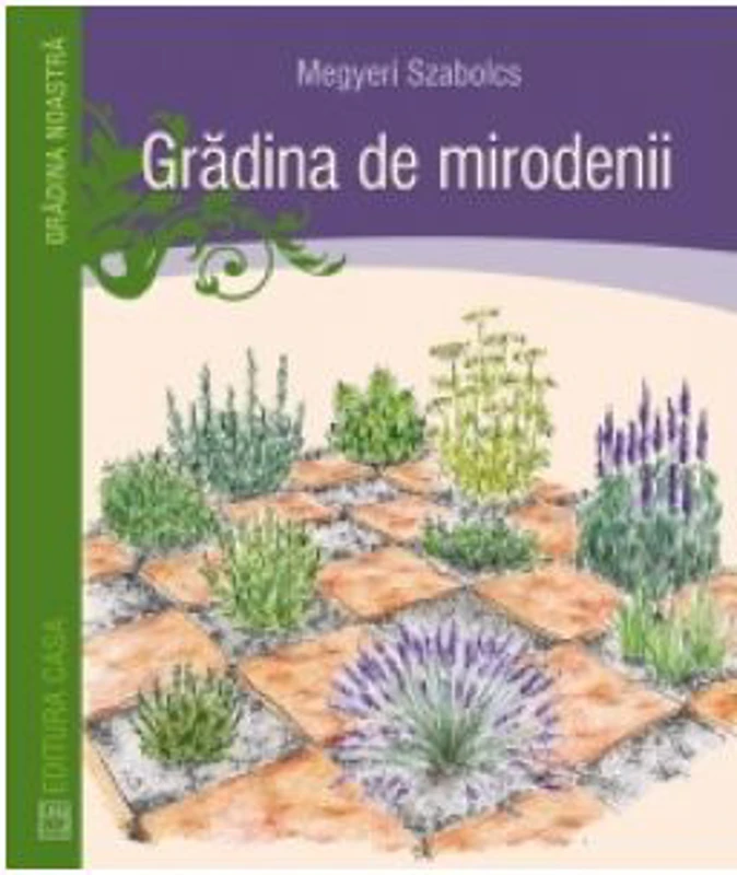 Gradina de mirodenii - Megyeri Szabolcs