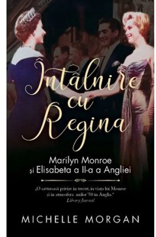 Intalnire cu regina - Michelle Morgan