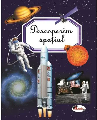 Descoperim spatiul - Marie-Renee Guilloret, Emilie Beaumont