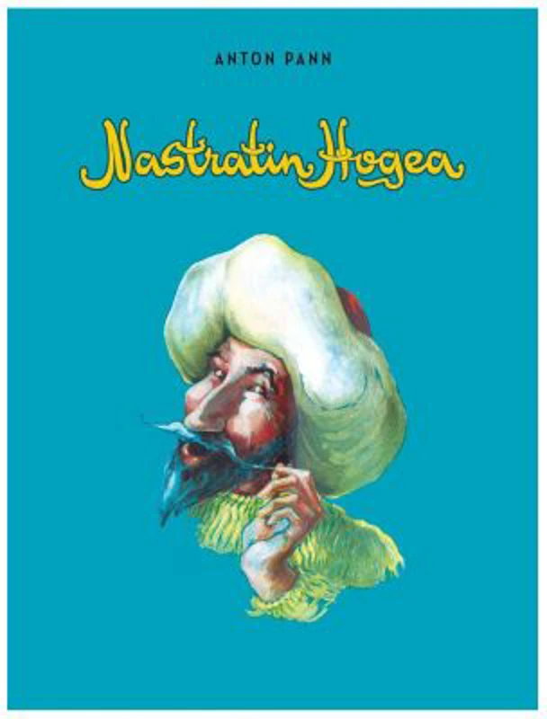 Nazdravaniile lui Nastratin Hogea. Pagini alese