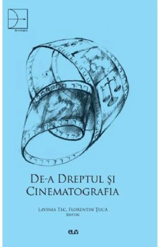 De-a Dreptul și Cinematografia - Lavinia Tec, Florentin Tuca