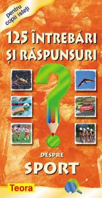 125 Intrebari si raspunsuri despre sport (0884)