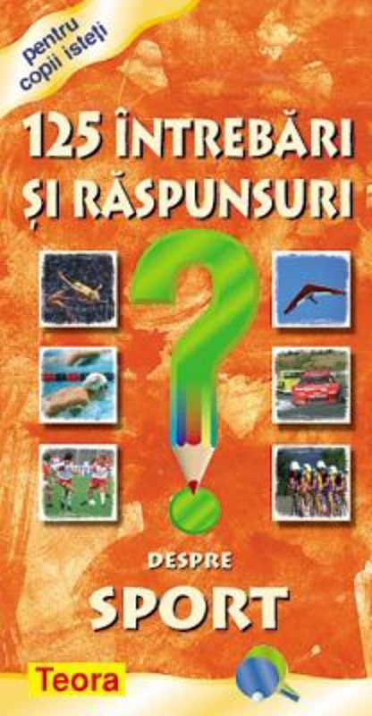 125 Intrebari si raspunsuri despre sport (0884)