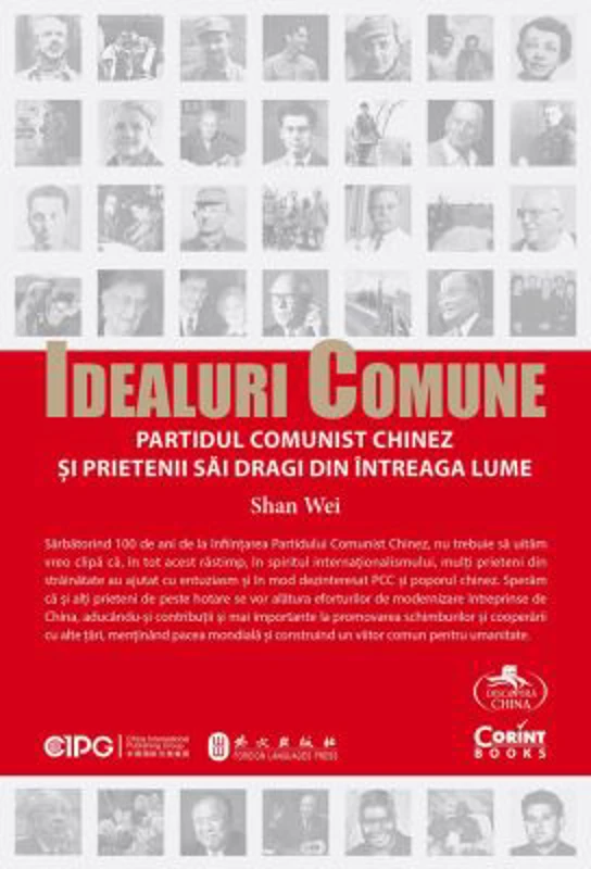 Idealuri comune - Partidul Comunist Chinez si prietenii sai dragi din intreaga lume - Shan Wei