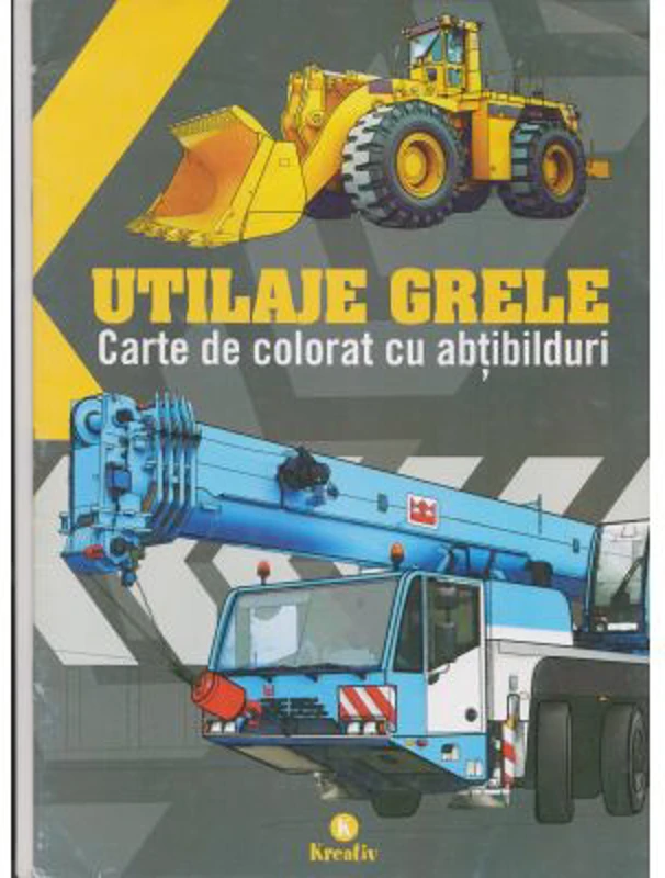 Utilaje grele. Carte de colorat cu abtibilduri
