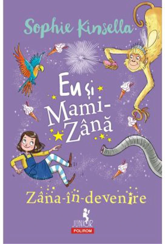 Eu si Mami-Zana. Zana-in-devenire - Sophie Kinsella
